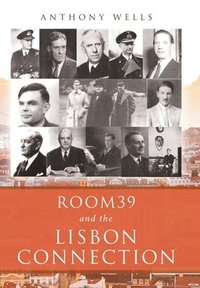 bokomslag Room39 and the Lisbon Connection