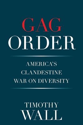 bokomslag Gag Order