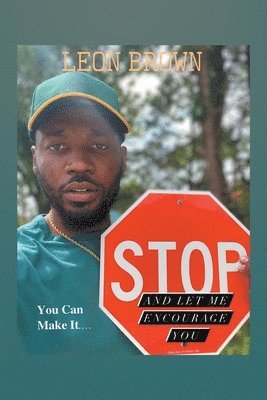 Stop! Let Me Encourage You 1