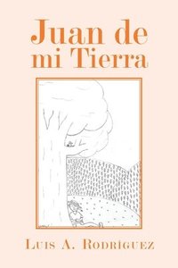 bokomslag Juan De Mi Tierra