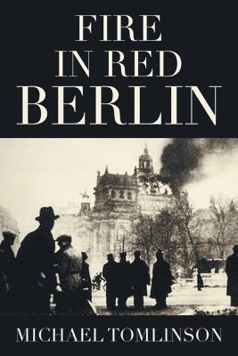 bokomslag Fire in Red Berlin