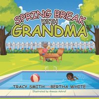 bokomslag Spring Break with Grandma