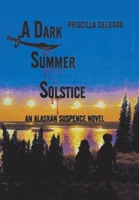 bokomslag A Dark Summer Solstice