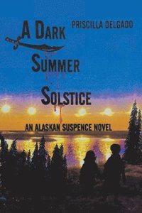 bokomslag A Dark Summer Solstice