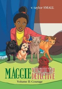 bokomslag Maggie the Shih Tzu Detective
