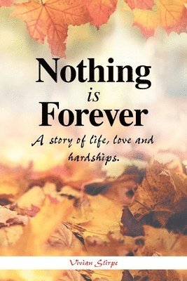 Nothing Is Forever 1