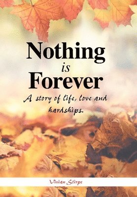 Nothing Is Forever 1