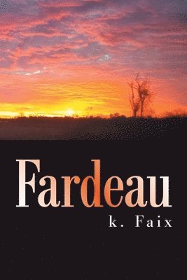 K Faix, k. Faix - Fardeau, Häftad