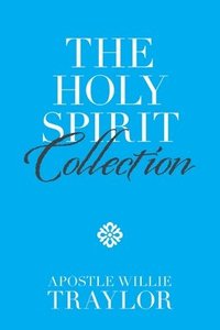 bokomslag The Holy Spirit Collection