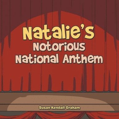 bokomslag Natalie's Notorious National Anthem