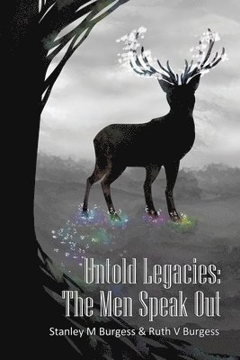 Ruth V Burgess, Stanley M Burgess - Untold Legacies, Häftad