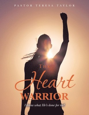 The Heart Warrior 1