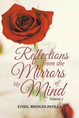 Reflections from the Mirrors of My Mind 1