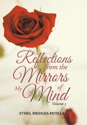 Reflections from the Mirrors of My Mind 1