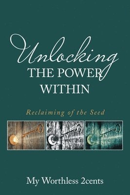 Unlocking the Power Within 1