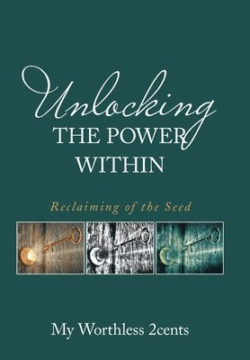 Unlocking the Power Within 1