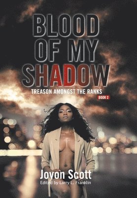 Blood of My Shadow 1