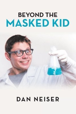 Beyond the Masked Kid 1