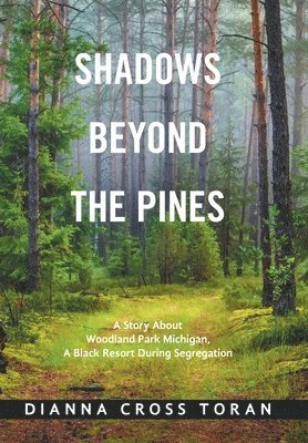 Shadows Beyond the Pines 1