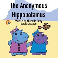 bokomslag The Anonymous Hippopotamus