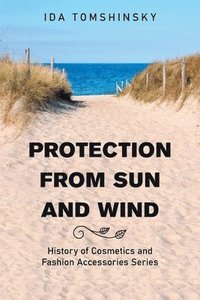 bokomslag Protection from Sun and Wind