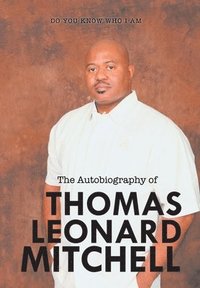 bokomslag The Autobiography of Thomas Leonard Mitchell
