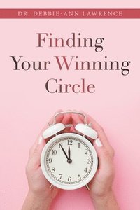 bokomslag Finding Your Winning Circle