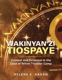 bokomslag Wakinyan Zi Tiospaye