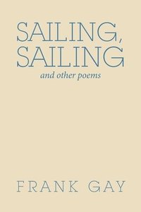 bokomslag Sailing, Sailing