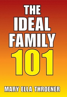 Ideal Family 101
