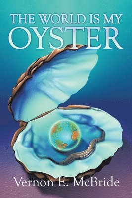 bokomslag World Is My Oyster