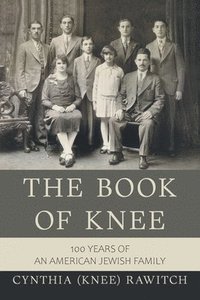 bokomslag The Book of Knee