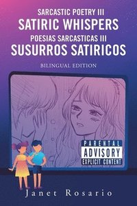 bokomslag Sarcastic Poetry Iii- Satiric Whispers / Poesias Sarcasticas Iii- Susurros Satiricos