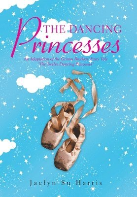 The Dancing Princesses 1