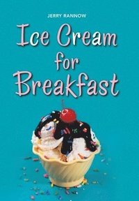 bokomslag Ice Cream for Breakfast