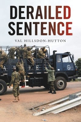 Val Hillsdon-Hutton - Derailed Sentence, Häftad