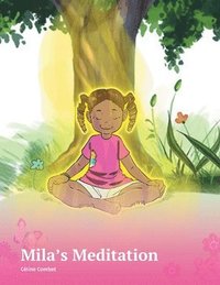 bokomslag Mila's Meditation