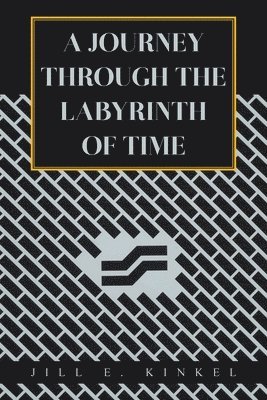 bokomslag Journey Through the Labyrinth of Time