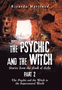 bokomslag The Psychic and the Witch Part 2