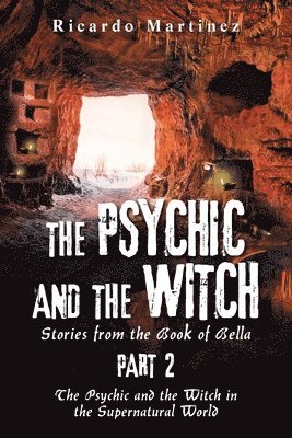 Ricardo Martinez - Psychic and the Witch Part 2, Häftad