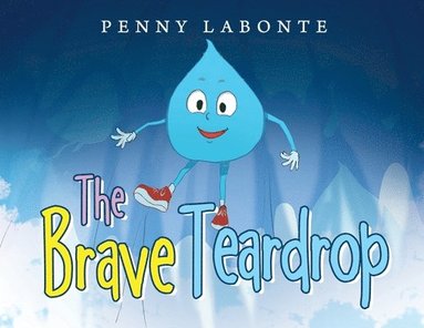 bokomslag The Brave Teardrop