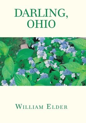 William Elder - Darling, Ohio, Inbunden