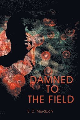 Damned to the Field 1