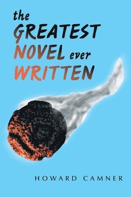 Greatest Novel Ever Written