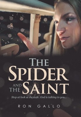 bokomslag The Spider and the Saint