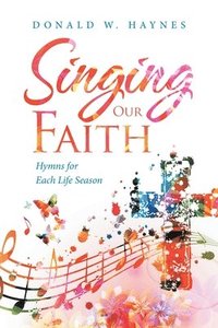 bokomslag Singing Our Faith