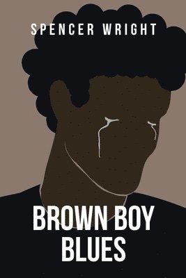 Spencer Wright - Brown Boy Blues, Häftad