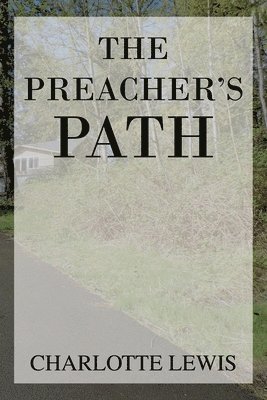 Charlotte Lewis - Preacher's Path, Häftad