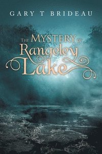 bokomslag The Mystery of Rangeley Lake