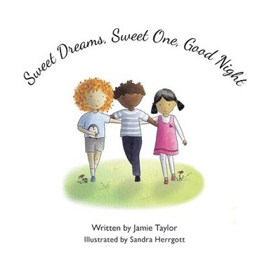 Jamie Taylor - Sweet Dreams, Sweet One, Good Night, Häftad